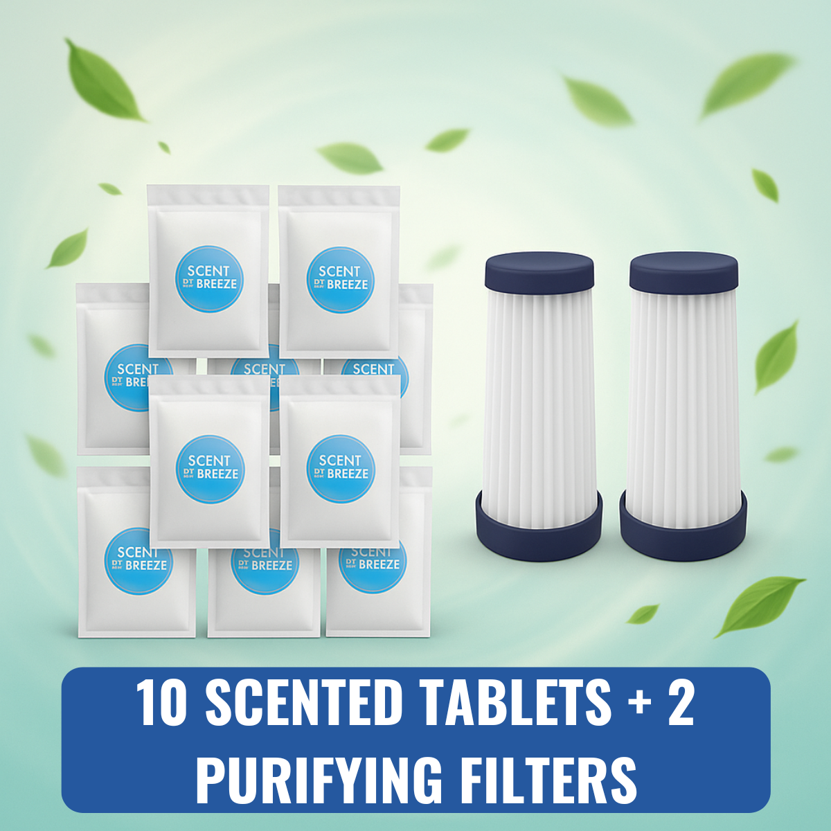 10 Scented Tablets + 2 Purifying Filters